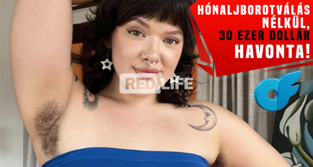 OnlyFans erotikus munka hónaljborotválás és